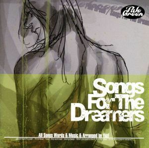 Songs for the Dreamer/Pale Green