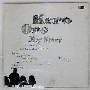 KERO ONE/MY STORY/P-VINE PLP6363 12