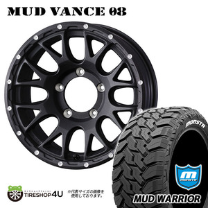 4本セット MUDVANCE08 16x6.0J 5/139.7 -5 FBK MONSTA モンスタ マッドウォーリア M/T 235/70R16 WL ジムニーシエラ ワイド JB74W JB43W