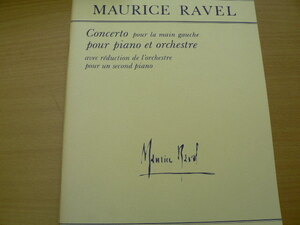 モーリス・ラヴェル　左手のためのピアノ協奏曲　Concerto pour la main gauche　　■楽譜　ピアノ　　b