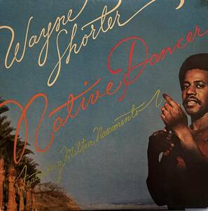 Wayne Shorter Featuring Milton Nascimento - Native Dancer / Milton Nascimentoをフィーチャーしたブラジリアン・フュージョンの名作！