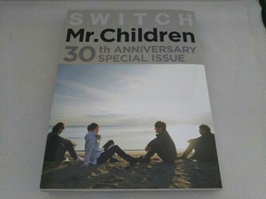 SWITCH Mr.Children 30th ANNIVERSARY SPECIAL ISSUE スイッチ・パブリッシング