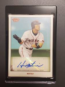 松井秀喜　topps 206 直筆サインカード　巨人　読売ジャイアンツ　ヤンキース　メジャーリーグ　大谷翔平　山本由伸　オートグラフ　BBM