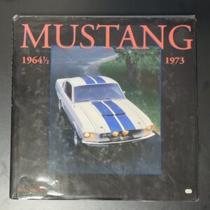 Mustang 1964 1/2-1973 2000年 平成12年発行 フォード マスタング 車 整備 パーツ 部品 写真集