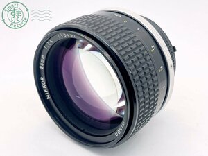 2409605872　■ Nikon ニコン マニュアルフォーカスレンズ NIKKOR 85㎜ 1:1.4 カメラ