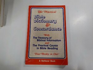 14V1143◆The Practical Bible Dictionary and Concordance☆