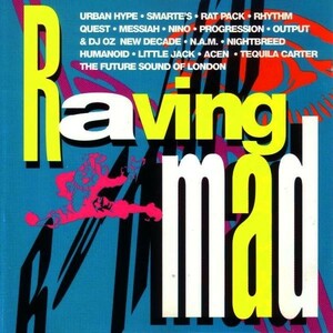 V.A.「Raving Mad」(UK盤：1992年)