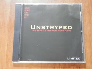 廃盤 MICHAEL SWEET 『 UNSTRYPED 』 STRYPER