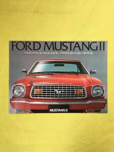 H633c●【カタログ】 「FORD MUSTANG II」 フォード マスタング/ノッチバック/ギア/マッハ1/昭和レトロ