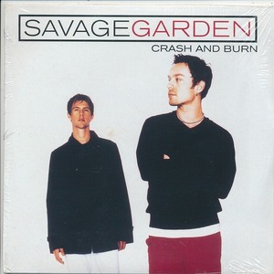 Savage Garden / Crash And Burn /EU盤/新品CDS!!44129