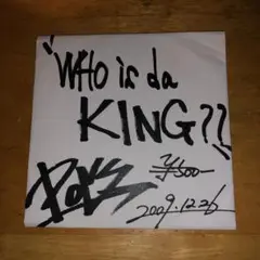 Who is da KING?? / PONEY ＊廃盤(現場限定)