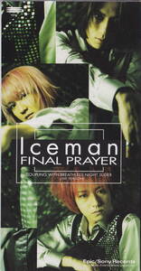 ◆即決◆(Iceman) FINAL PRAYER / 10A42