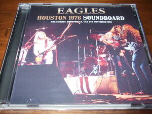 EAGLES《 HOUSTON 76 Soundboard Recording 》★ライブ２枚組