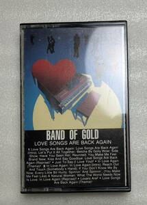 Band Of Gold Love Songs Are Back Again AFK1-5360 カセットテープ 中古