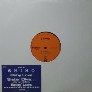 $ SHIHO / Baby Love (GES-3786) Sister Diva (She Was Sisteen) YYY259-2967-10-25 12インチ　レコード