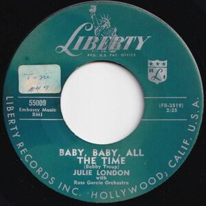 Julie London Baby, Baby, All The Time / Shadow Woman Liberty US 55009 206143 JAZZ ジャズ レコード 7インチ 45