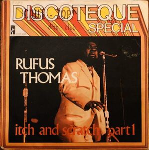 ★ 7インチ RUFUS THOMAS / ITCH AND SCRATCH ep 45 MURO DEVLARGE KOCO ドラムブレイク FUNK45