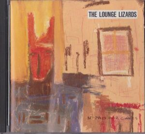 CD　★Lounge Lizards No Pain For Cakes　輸入盤　(Island Records 7 90592-2)