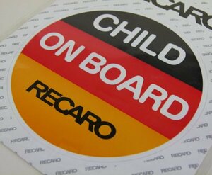 [IM]未開封　RECARO レカロ CHILD ON BOARD　チャイルドオンボード　ステッカー　チャイルドシート　非売品