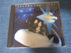 Dreams Come True / The Swinging Star