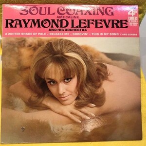 RAYMOND LEFEVRE/SOUL COAXING