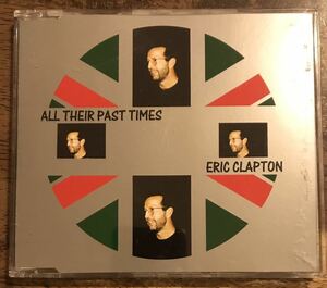 Eric Clapton / All Their Past Times / 1CD / from Far East Tour ‘93 / Aud / エリッククラプトン / プレス盤 / 歴史的名盤