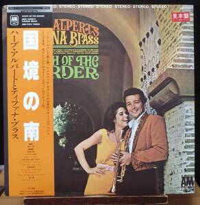 【GI213】HERB ALPERT’S TIJUANA BRASS 「South Of The Border (国境の南)」, 80 JPN Reissue/見本盤　★トランペット・インスト