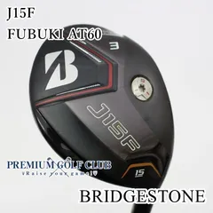 【中古】[B-ランク] フェアウェイウッド ブリヂストン J15F　FUBUKI AT60(S) 3W(15度)　[2621]