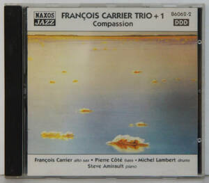 CD ● FRANCOIS CARRIER TRIO +1 / COMPASSION ●86062-2 フランソワ・キャリア ジャズ 輸入盤 Y537
