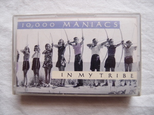 10,000 MANIACS IN MY TRIBE カセットテープ / 10,000マニアックス イン マイ トライブ