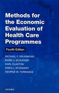 [A12158265]Methods for the Economic Evaluation of Health Care Programmes (O