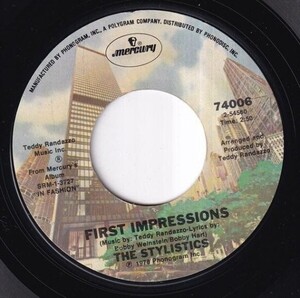 The Stylistics - First Impressions / Your Love Is Too Good To Be Forgotten (A) SF-I676