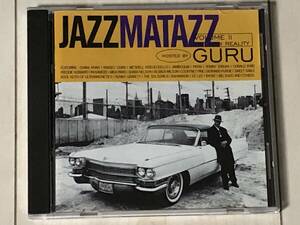 Guru グールー/ Jazzmatazz Volume 2: The New Reality ☆ Gang Starr、Kool Keith、Jamiroquai、Ramsey Lewis、Ronny Jordan、Donald Byrd