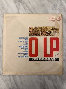 BRAオリジナル　OS COBRAS / O LP milton banana raulzinho tenorio jr 参加