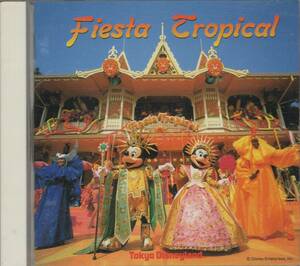 CD☆ 東京ディズニーランド 【Fiesta Tropical】 アドベンチャーランド フィエスタ・トロピカール