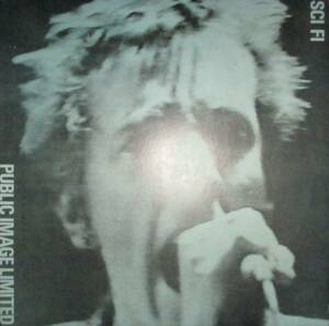  パブリック・イメージ・リミテッド　Public Image Ltd　PIL　SCI FI　レコード　79年　ライブ盤　ジョン・ライドン　Sex Pistols　レア盤