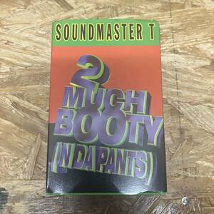 タ HIPHOP,R&B SOUNDMASTER T - 2 MUCH BOOTY (IN DA PANTS) シングル TAPE 中古品