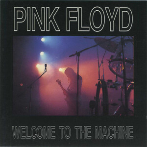 ルクセンブルグCD Pink Floyd Welcome To The Machine TSPCD061 SWINGIN PIG /00110