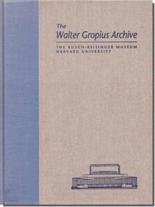 11]The Walter Gropius Archive Vol.2／ヴァルター・グロピウス・アーカイブ