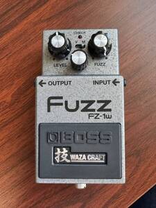 美品 BOSS FUZZ FZ-1w ボス ファズ 技WAZA CRAFT