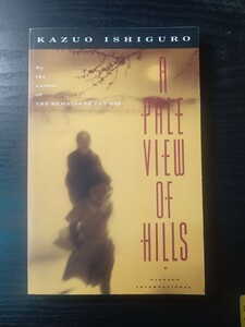 ☆洋書☆　A Pale View of Hills (Vintage International)　Kazuo Ishiguro (著)