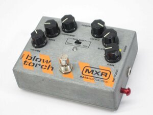 MXR Bass Blow Torch M-181 ベース用 ディストーションペダル #UD3434