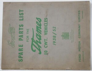 FORD Thames 10 CWT. VEHICLS 1938-52 SPARE PARTS LIST