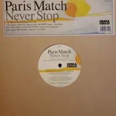 限定盤 Paris Match Never Stop レコード