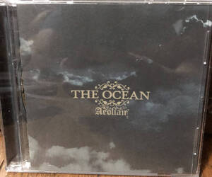 The Ocean Aeolian 2005年 プログレッシブスラッジ　ポストハードコア isis cult of luna neurosis