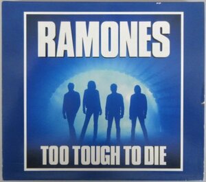 RAMONES / TOO TOUGH TO DIE ドイツ盤 ボーナストラック収録！［ラモーンズ］