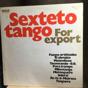 LP★アルゼンチン盤オリジナルMONO レア!! Sexteto Tango / For Export AVLP 3993 セクステート タンゴ　ラテン RCA VICTOR