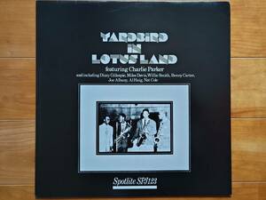 【マイルスコレクター必見２】英 CHARLIE PARKER/YARDBIRD IN LOTUS LAND / SPOTLITE SPJ123 LP