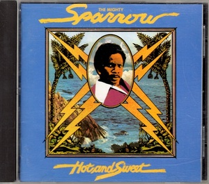 〇マイティ・スパロウ　MIGHTY SPARROW　/　ホット・アンド・スウィート　国内盤CD