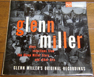 Glenn Miller - Plays Selections From The Glenn Miller Story And Other Hits - LP/ In The Mood,RCA Victor - RD-27068,イギリス盤,1956